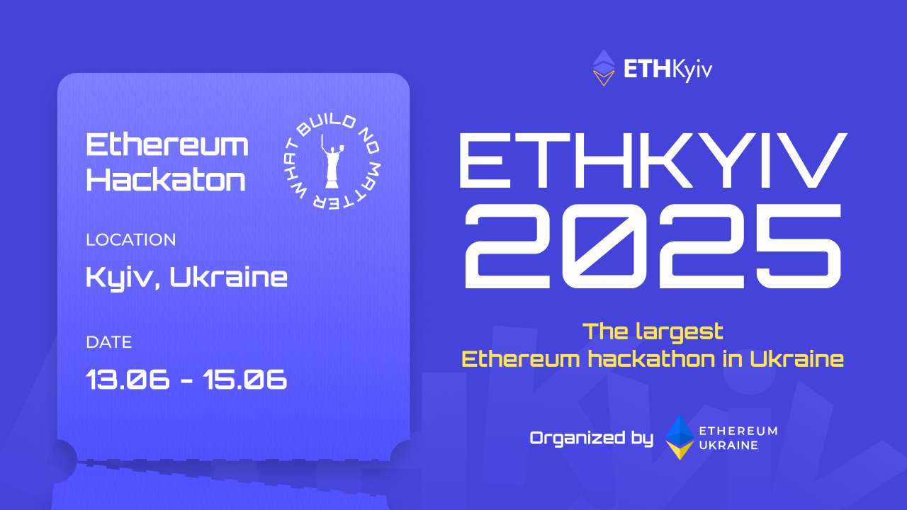 ETHKyiv 2025: наймасштабніший хакатон України повертається!
