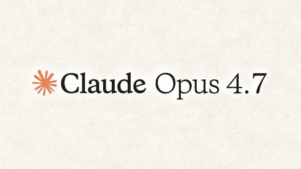 Claude Opus 4.7 та новий дизайн-інструмент: Anthropic готує подвійний удар